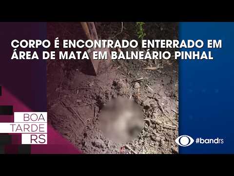 Corpo é encontrado enterrado em área de mata em Balneário Pinhal