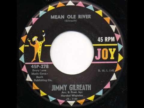 Jimmy Gilreath - Mean Old River