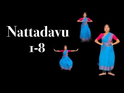 Nattadavu 1-8 | Kalakshetra Style | Neha Chemmanoor