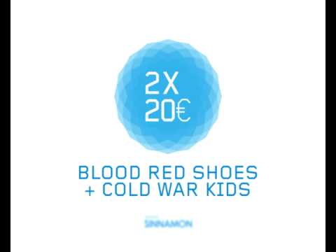 BLOOD RED SHOES + COLD WAR KIDS por 20€