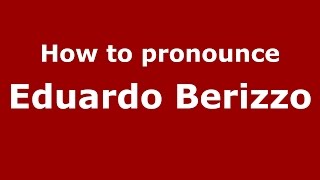 How to pronounce Eduardo Berizzo