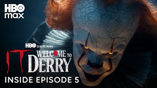 IT: Welcome to Derry | Inside Episode 5 | HBO Max