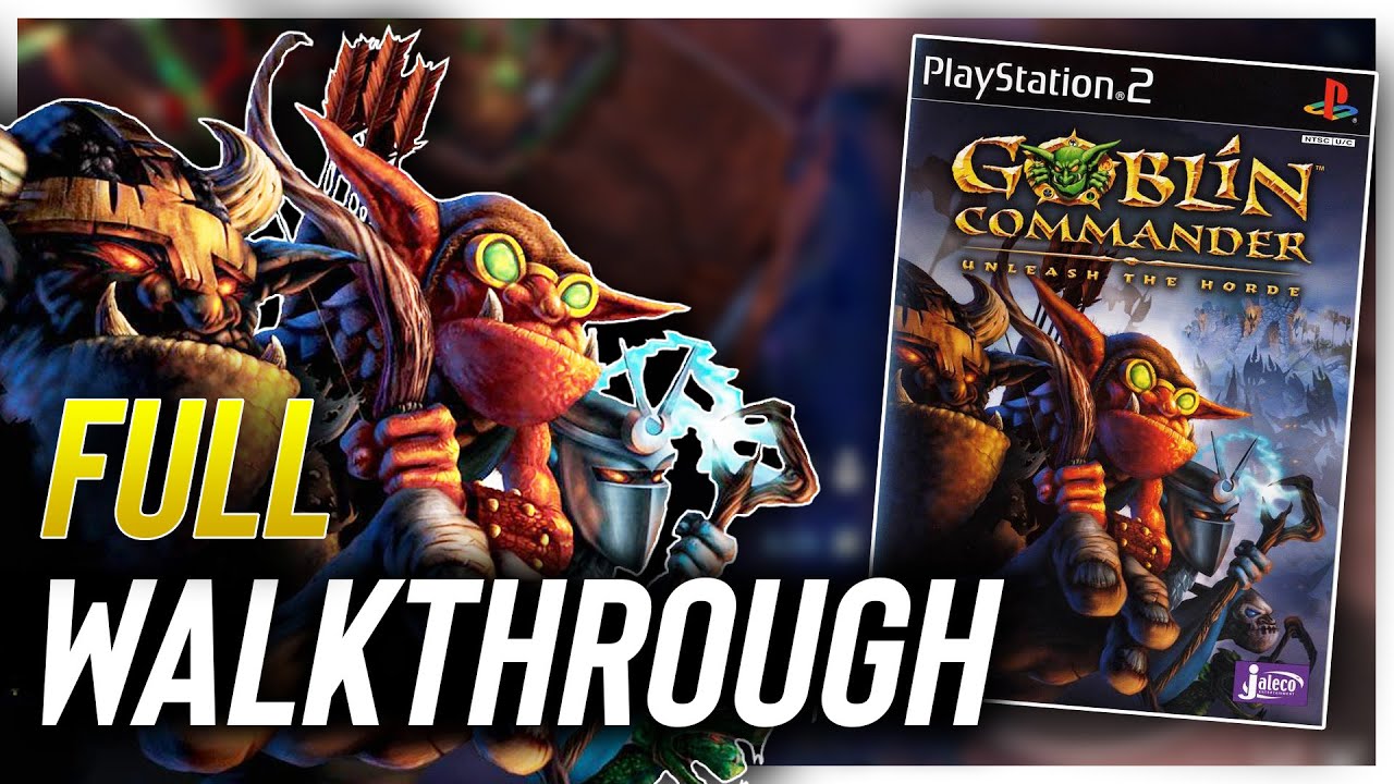 Goblin Commander: Unleash the Horde Full Campaign Walkthrough