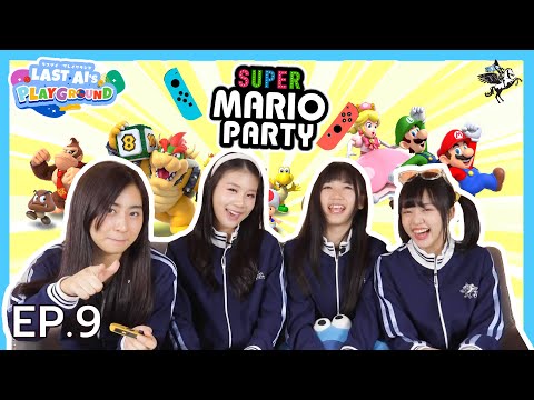 【 LAST AI's PLAYGROUND 】Super Mario Party  EP.9 | LAST IDOL THAILAND