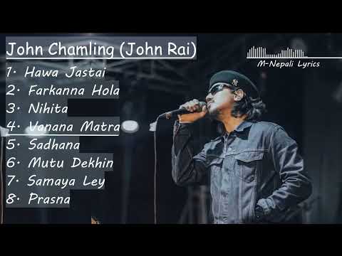 John Chamling Song Collection || Best John Rai Song Collection