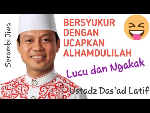 <p>Video ini berisikan ceramah lucu Das'ad Latif tentang selalu bersyukur dengan ucapkan Alhamdulilah.Semoga dapat memberikah manfaat dan memberi pengetahuan khususnya agama Islam dam mengenalkan Islam kepada umat lainnya.Selamat menonton ceramah lucu Das'ad Latif tentang selalu bersyukur dengan ucapkan Alhamdulilah.<br />
Jangan lupa like share dan subscribe.</p>
<p>Video ini berisikan ceramah lucu Das'ad Latif tentang selalu bersyukur dengan ucapkan Alhamdulilah.Semoga dapat memberikah manfaat dan memberi pengetahuan khususnya agama Islam dam mengenalkan Islam kepada umat lainnya.Selamat menonton ceramah lucu Das'ad Latif tentang selalu bersyukur dengan ucapkan Alhamdulilah.<br />
Jangan lupa like share dan subscribe.</p>