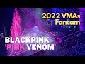 BLACKPINK Pink Venom VMAs Live Performance Fancam 220828