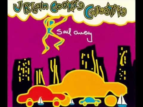 Urban Cookie Collective - Sail Away (Funk Mix Edit)