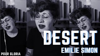 Chanson Ulule #1 - Désert (Emilie Simon) pour Gloria