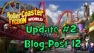RollerCoaster Tycoon World *Update 2* Blog Post 12