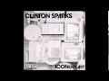 Clinton Sparks Shut Up And Go