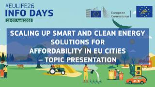 LIFE-2026-CET-EMPOWER: Scaling up smart and clean energy solutions for affordability in EU cities