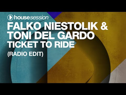 Falko Niestolik & Toni Del Gardo - Ticket To Ride (Radio Edit)