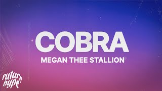 Megan Thee Stallion - Cobra (Lyrics)