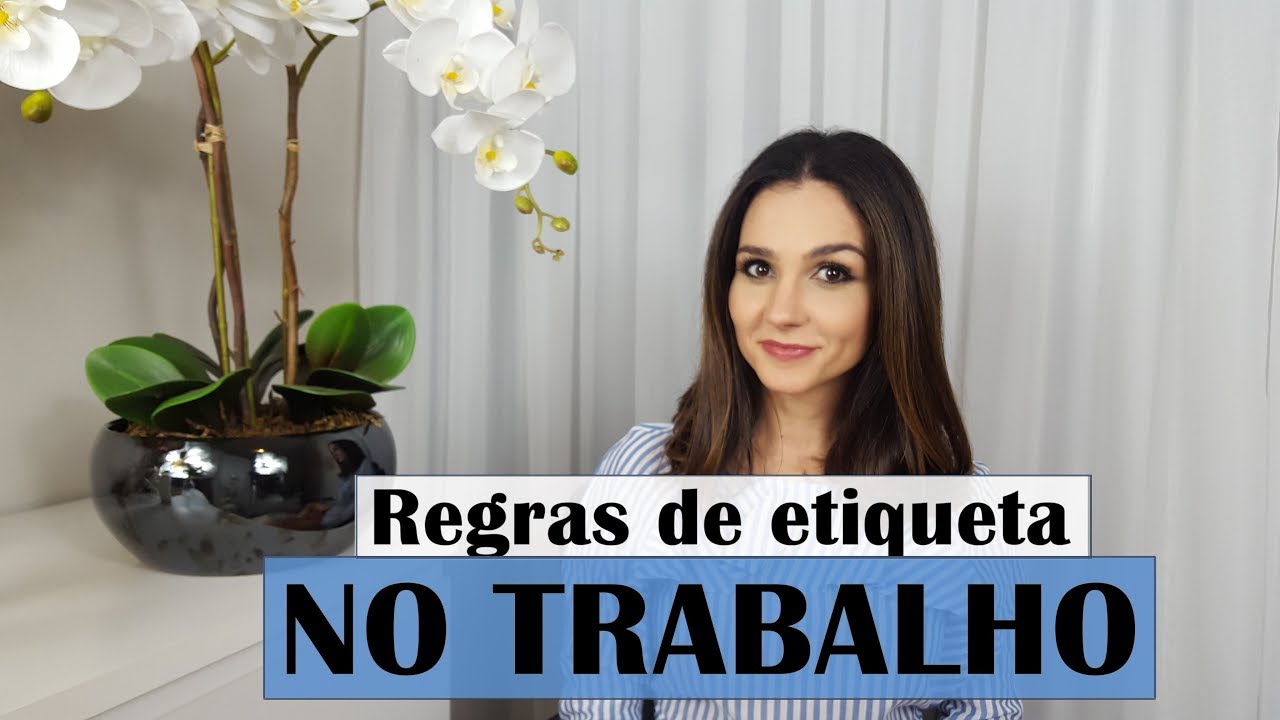 Regras de etiqueta no ambiente de trabalho l Anita Bem Criada