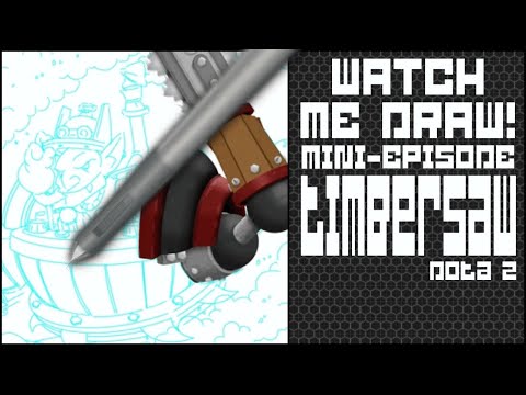 Watch Me Draw! Mini-Episode: Timbersaw (DotA 2)