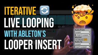 Video thumbnail for Iterative Live Looping with Ableton Looper Insert! by Seed To Stage