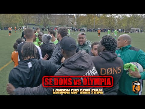 LONDON CUP SEMI FINAL | SE DONS vs OLYMPIA