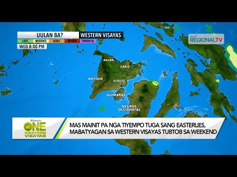 One Western Visayas: Mas mainit nga tiyempo tuga sang easterlies, mabatyagan sa Western Visayas