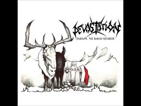 DevastatiöN - Rudolph, The Badass Reindeer
