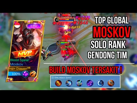 TOP GLOBAL MOSKOV SOLO RANK GENDONG TIM | BUILD TERSAKIT MOSKOV - MLBB