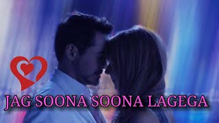 Iron Man || Tony and pepper || jag soona soona lage (song)