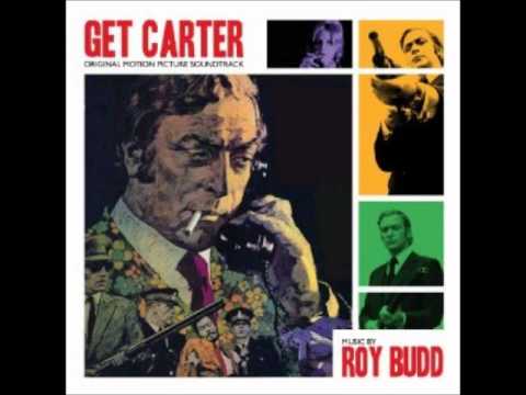 Roy Budd - Get Carter - Main Theme (Carter Takes a Train)