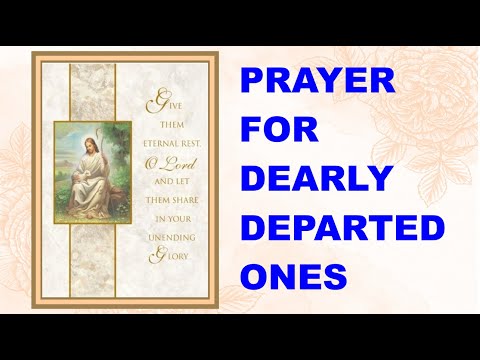 PRAYER FOR DEPARTED ONES AND FOR THOUSAND SOULS, VIDEO