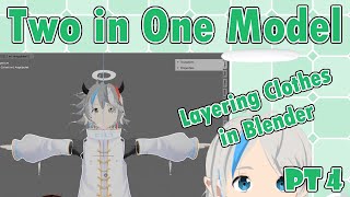 Two Models in One- Layer Vroid Clothes in Blender -Mega Tutorial 4/5