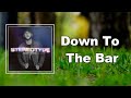 Cole Swindell Down To The Bar Lyrics