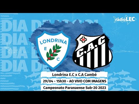 LONDRINA 2X0 CAMBÉ | 29/04/23 | PARTE 1 | CAMPEONATO PARANAENSE SUB-20 2023