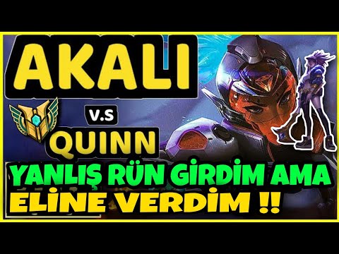 YANLIŞ RÜN İLE GİRDİM AMA VS DE ELİNE VERDİM !! - League of Legends *Akali vs Quinn*