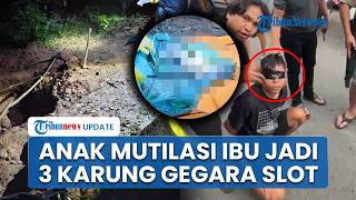 Kronologi Anak di Lahat Mutilasi Ibu Kandung Gegara Judi Online, Kubur Jasad Dalam 3 Karung di Kebun