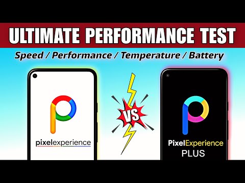 Pixel Experience Vs Pixel Experience Plus : Ultimate Performance Test and Comparison 🔥🔥