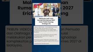 Tantangan Berat di SEA Games 2027 Malaysia, Erick Thohir Mulai Susun Strategi Matang
