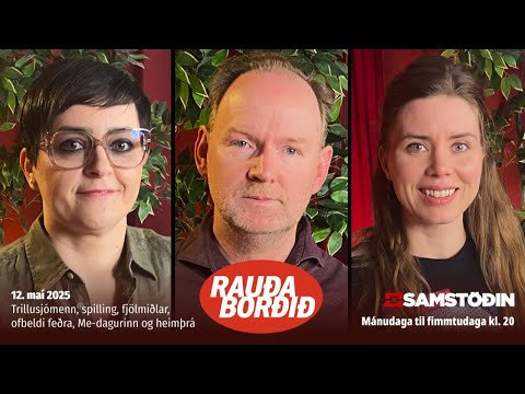 Trillusjómenn, spilling, fjölmiðlar, ofbeldi feðra, Me-dagurinn og heimþrá