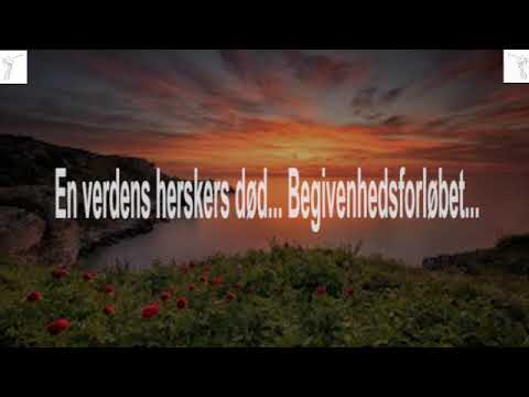 (Matt. 24:6) BD 4493 En verdens herskers død... Begivenhedsforløbet...