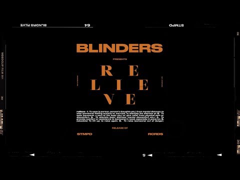 Blinders - Relieve (Official Video)