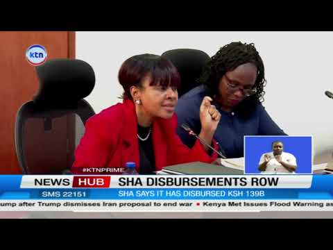 SHA defends delayed payments to hospitals before Senate