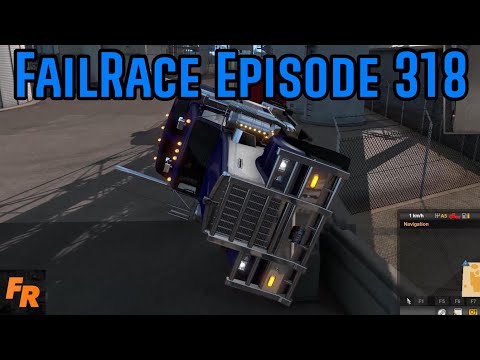 FailRace Episode 318 - We're Going To Need A Tow Truck