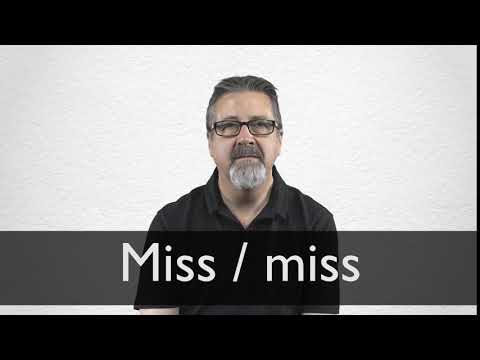 How to pronounce MISS in British English