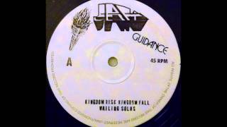 WAILING SOULS - Kingdom Rise Kingdom Fall [1980]