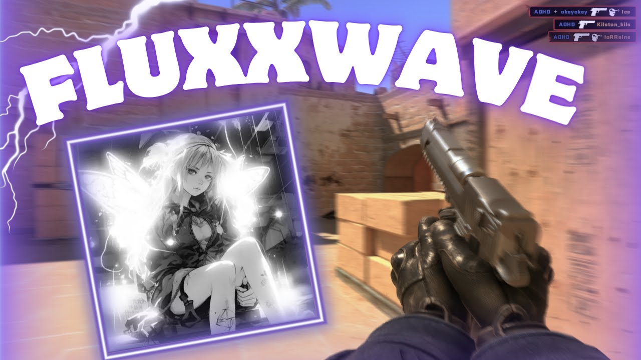 FLUXXWAVE - CS2 EDIT [4K]