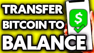 How To Transfer Bitcoin to Cash App Balance (EASY!)