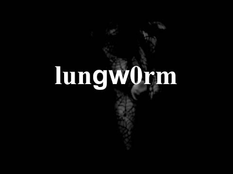 lungw0rm