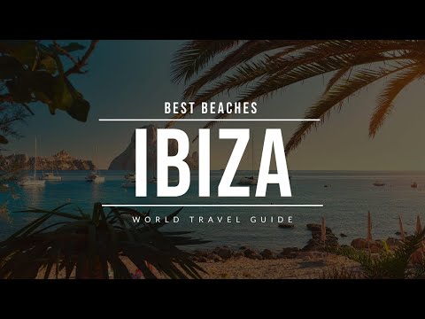 IBIZA Travel Guide | Spain | Best Beaches To Visit