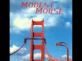 Modest Mouse - Tundra / Desert