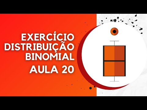 Resumo de Probabilidade 20 - Exercício Distribuição Binomial