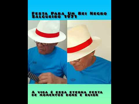 Festa Para Um Rei Negro!!! Salgueiro 1971
