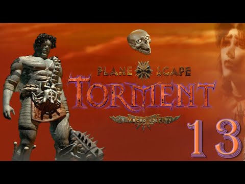 Ep 13: Living Autopsy - Planescape: Torment (EE) [BLIND Let's Play]